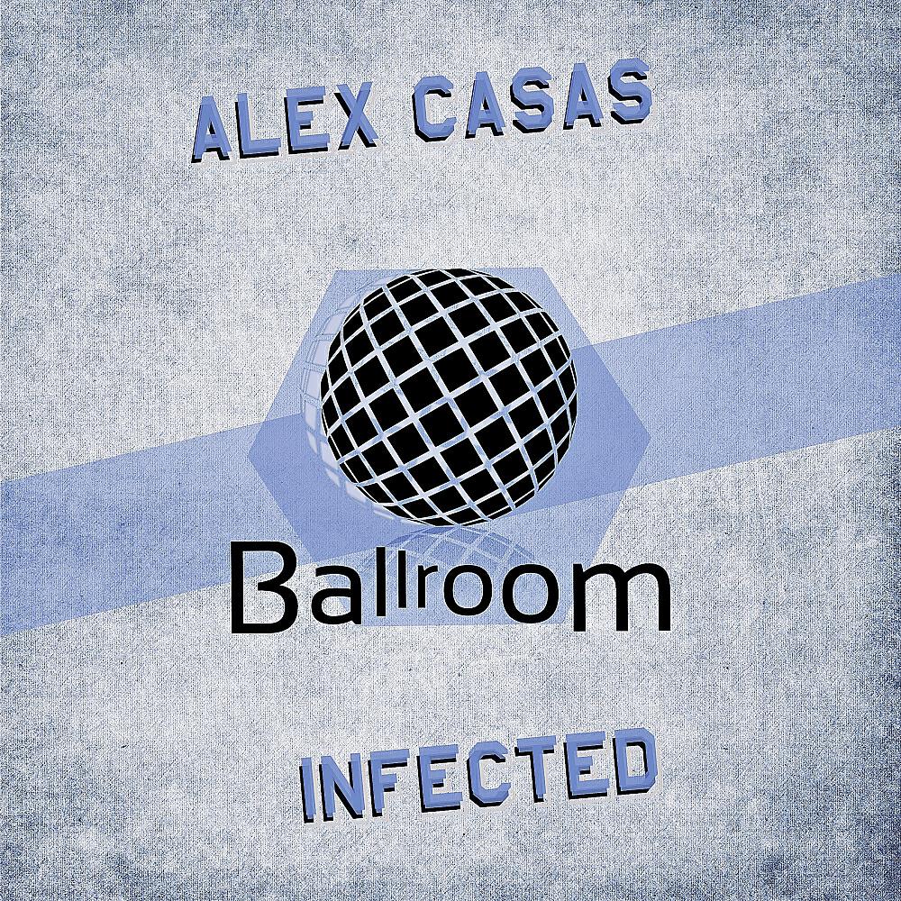 Alex Casas - Infected Bass