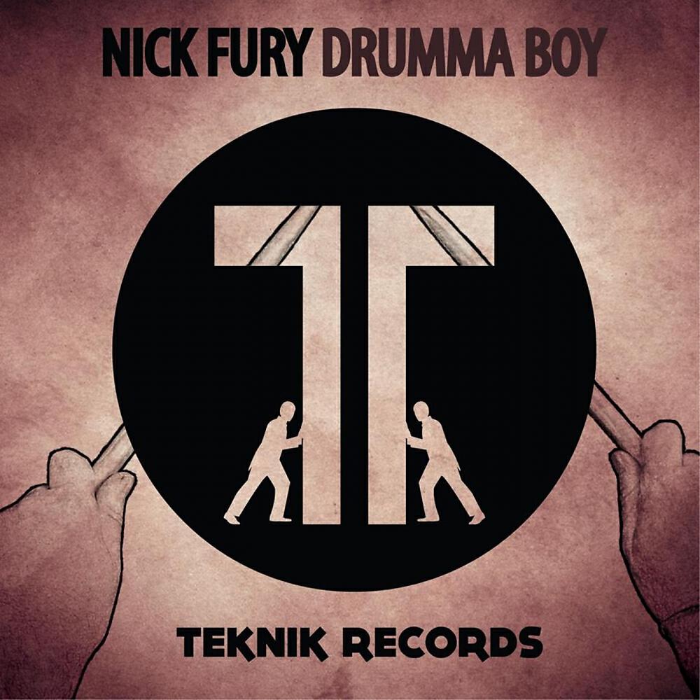 Nick Fury - Drumma Boy