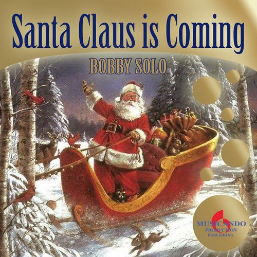Постер альбома Santa Claus Is Coming