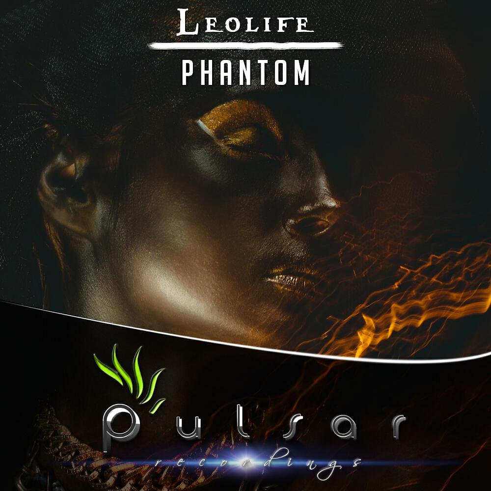 Leolife - Phantom (Physical Phase Remix)