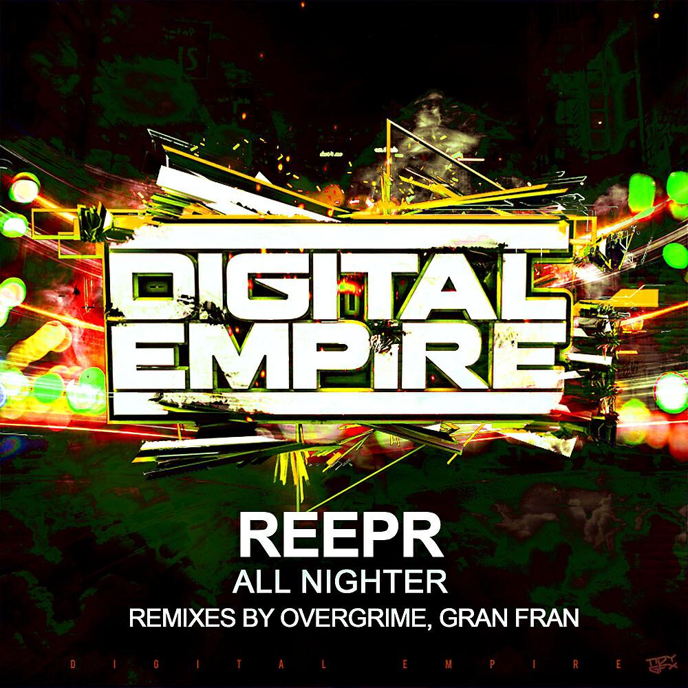 ReepR - All Nighter