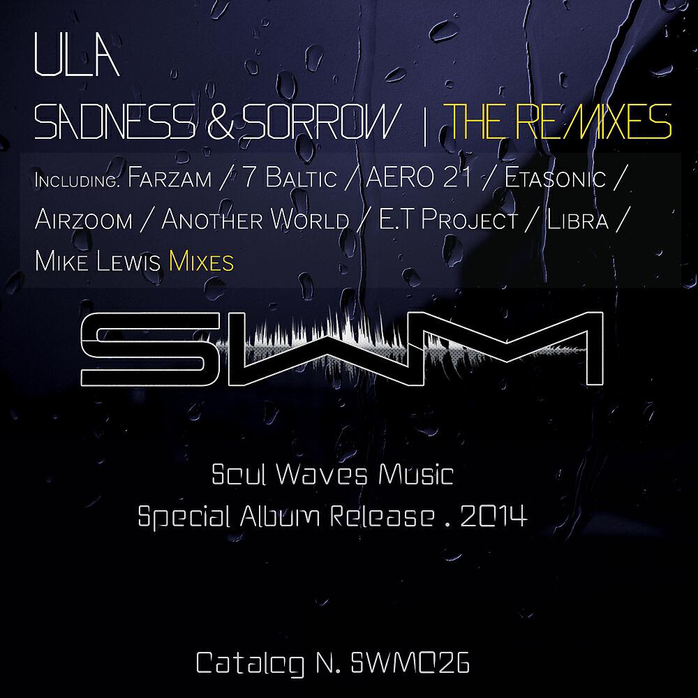 Ula - Sadness & Sorrow (Etasonic Remix)