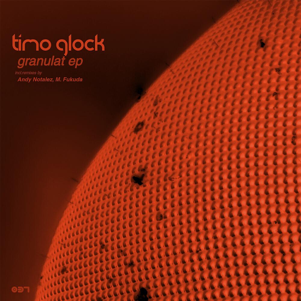 Timo Glock - Granulat 2.0 (Andy Notalez Remix)