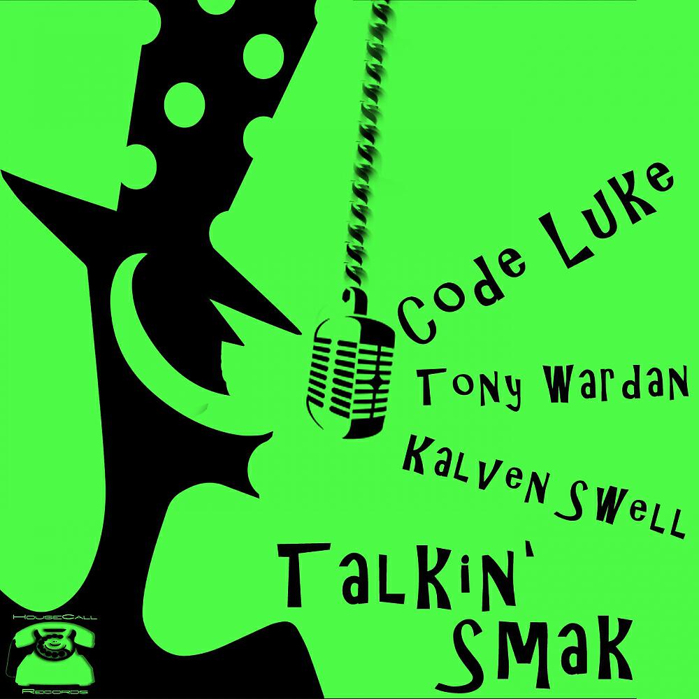 Code Luke - Talkin' Smak