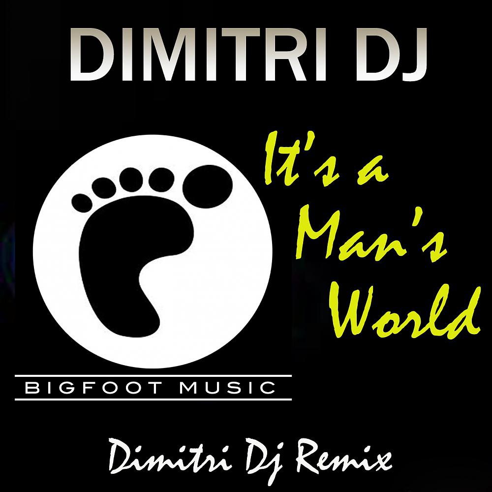 Постер альбома Man's World (Dimitri Dj Remix)