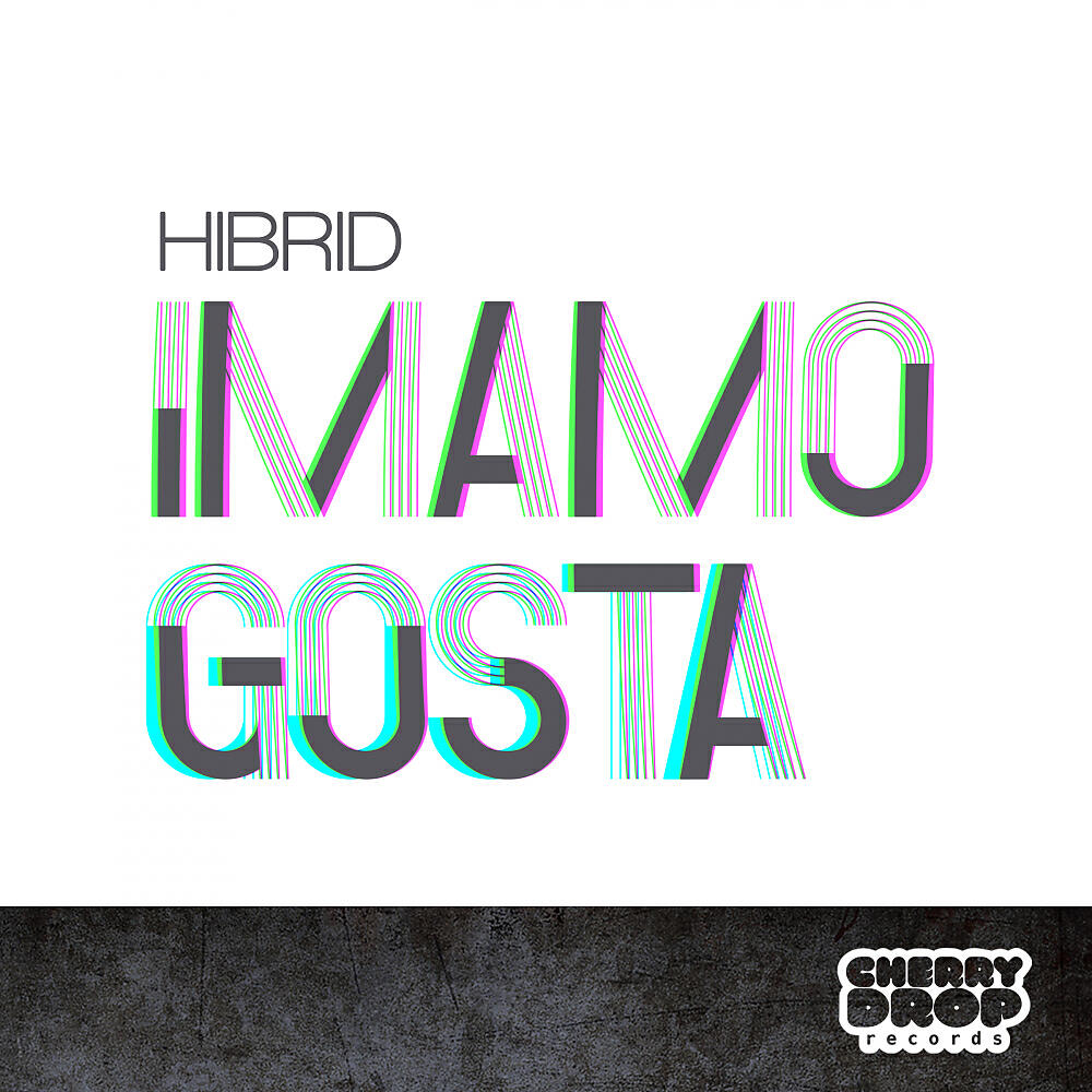 HIBRID - Imamo Gosta