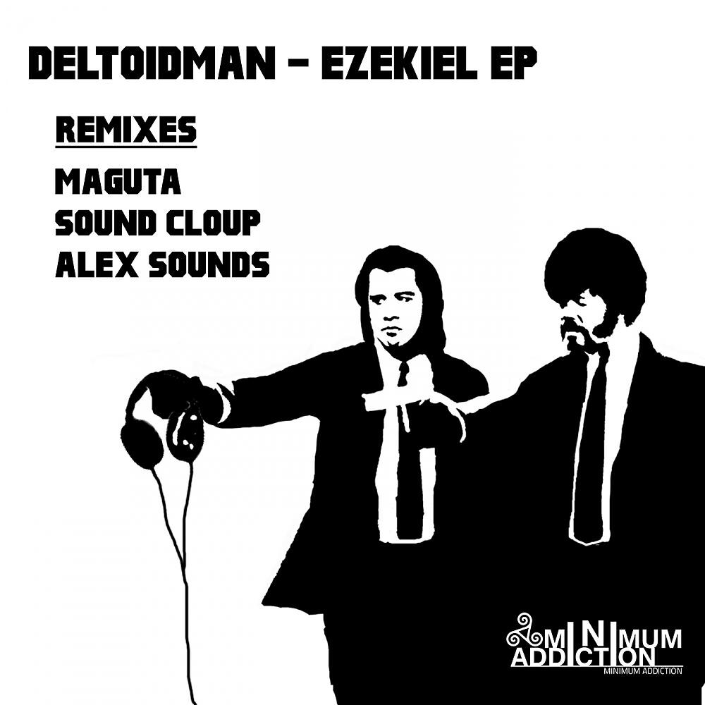 Deltoidman - Ezekiel (Sound Cloup Remix)