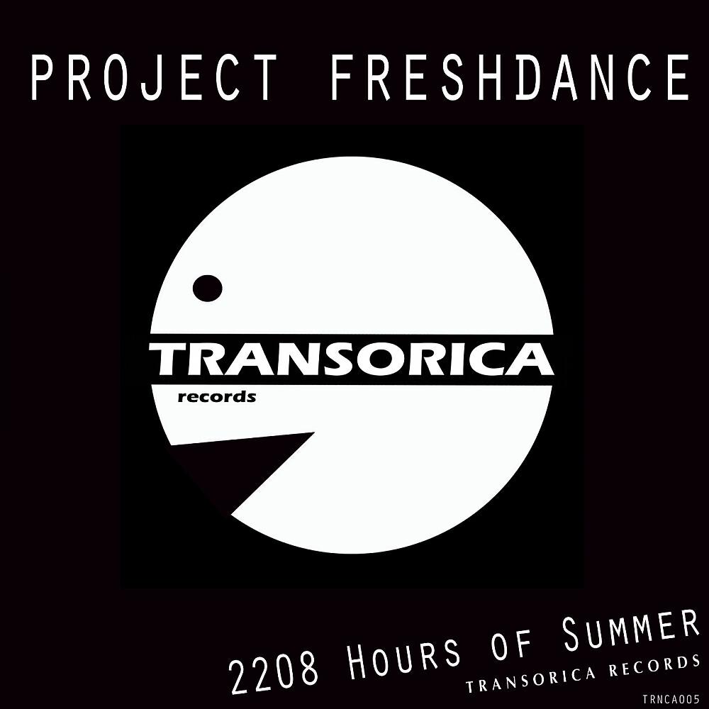 Project Freshdance - 2208 Hours of Summer (Danila Kraev Remix)