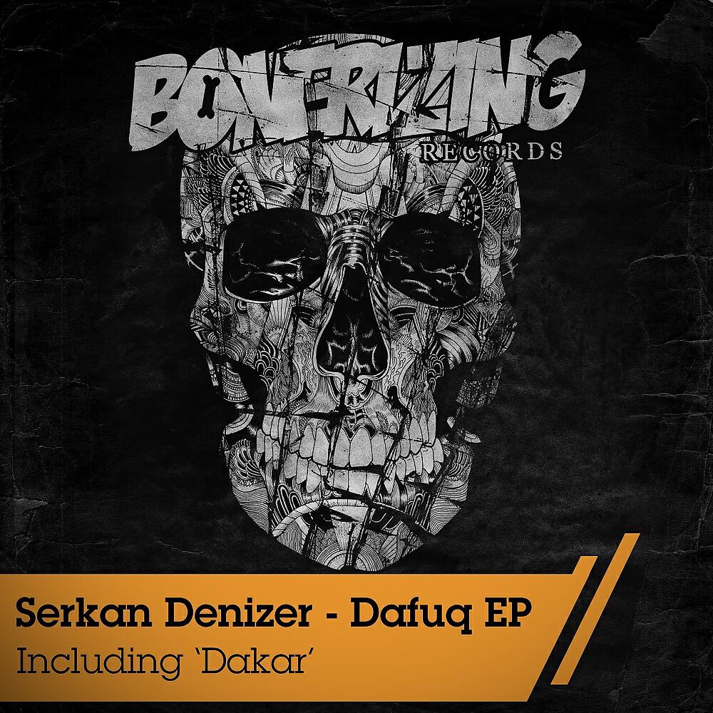Serkan Denizer - Dafuq