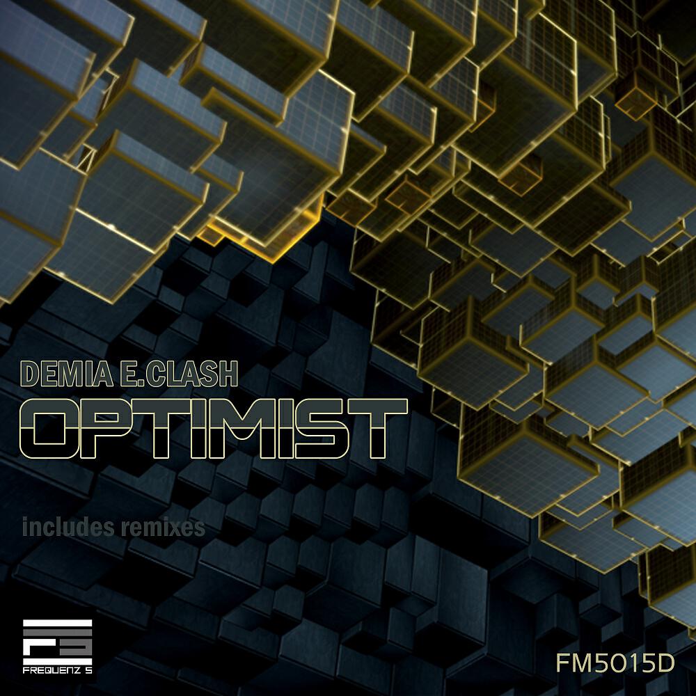 Demia E.Clash - Optimist (Kemmi Kamachi Remix)
