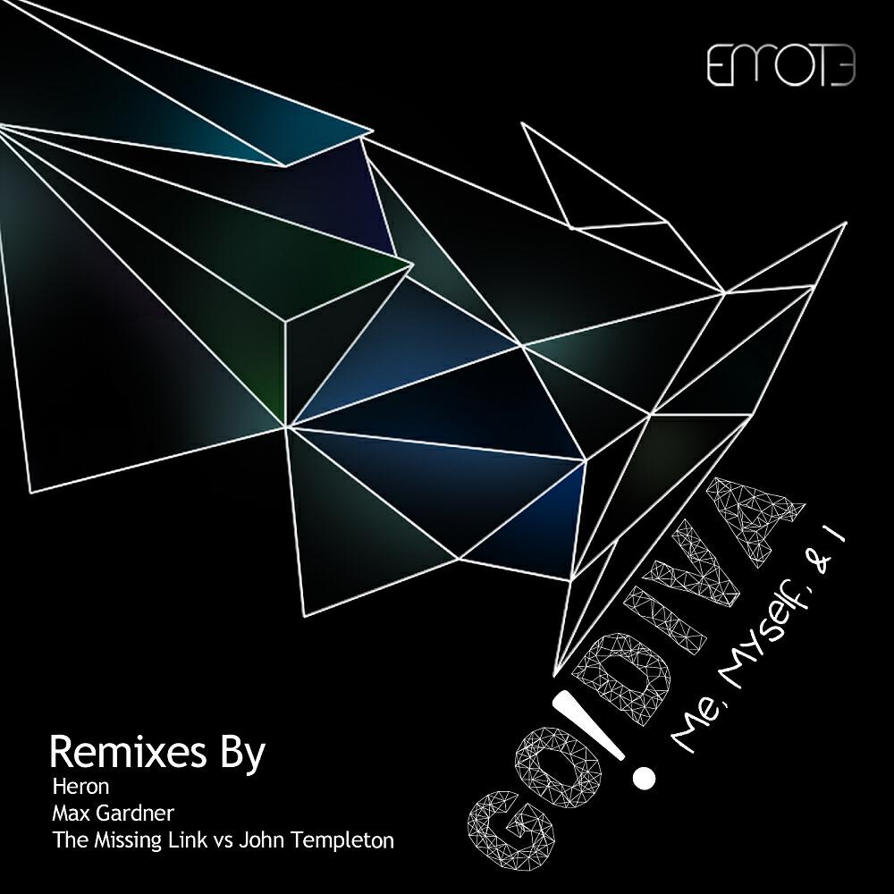 GO!DIVA - Me, Myself, & I (Heron's Rz 303 Rework)
