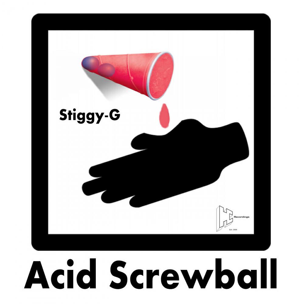Stiggy-G - Acid Screwball