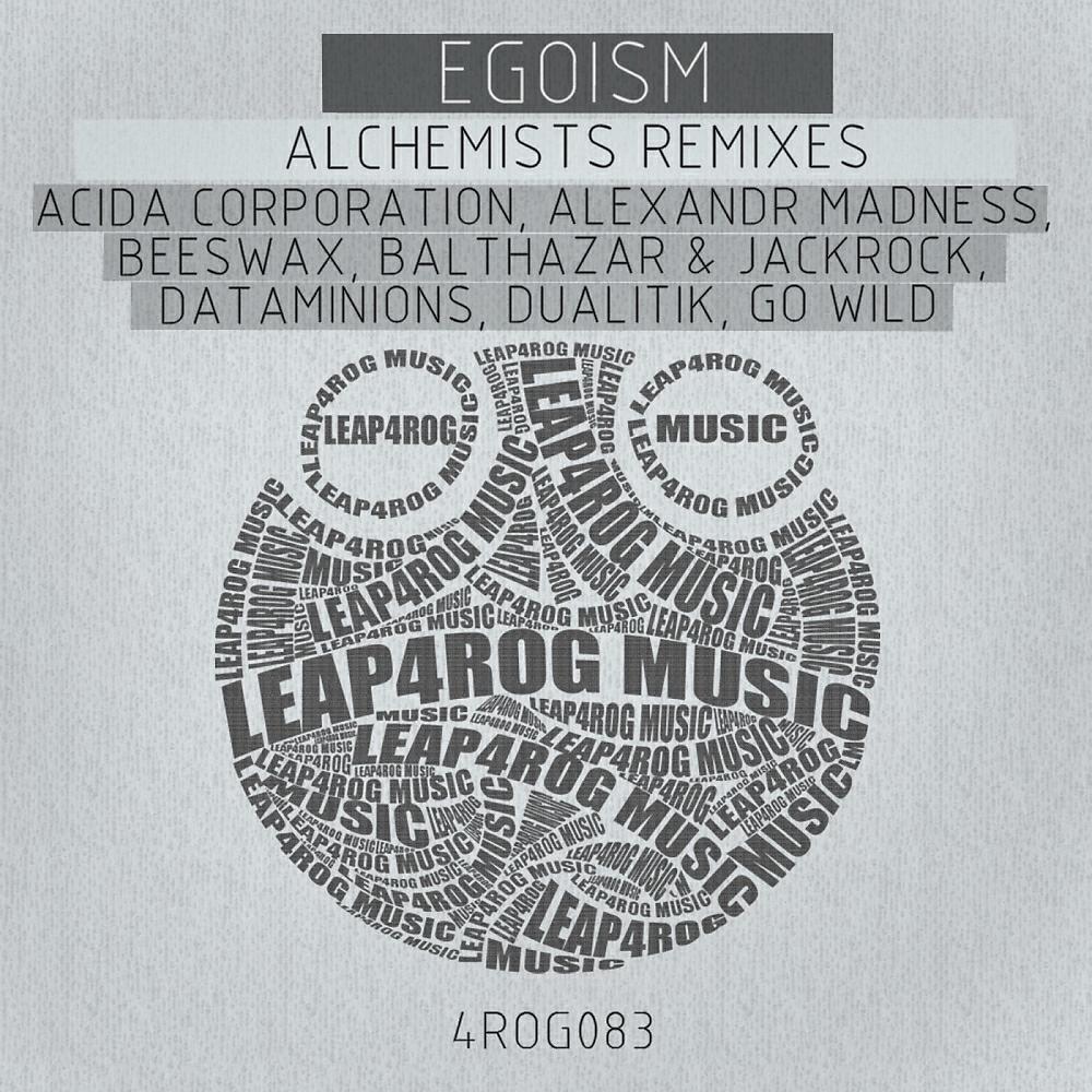 Egoism - Alchemy (Acida Corporation Remix)