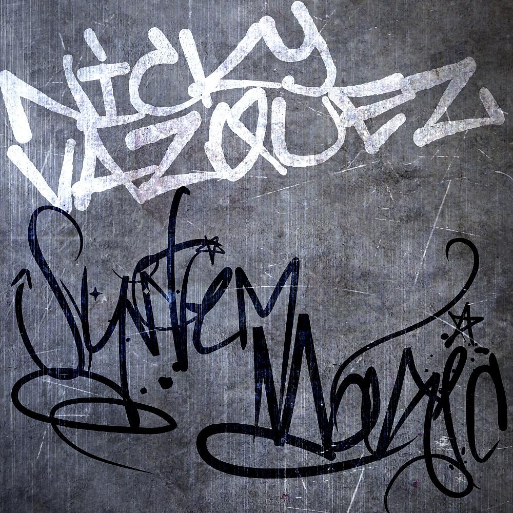 Nicky Vazquez - System Magic
