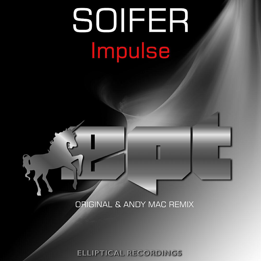Soifer - Impulse (Andy Mac Remix)