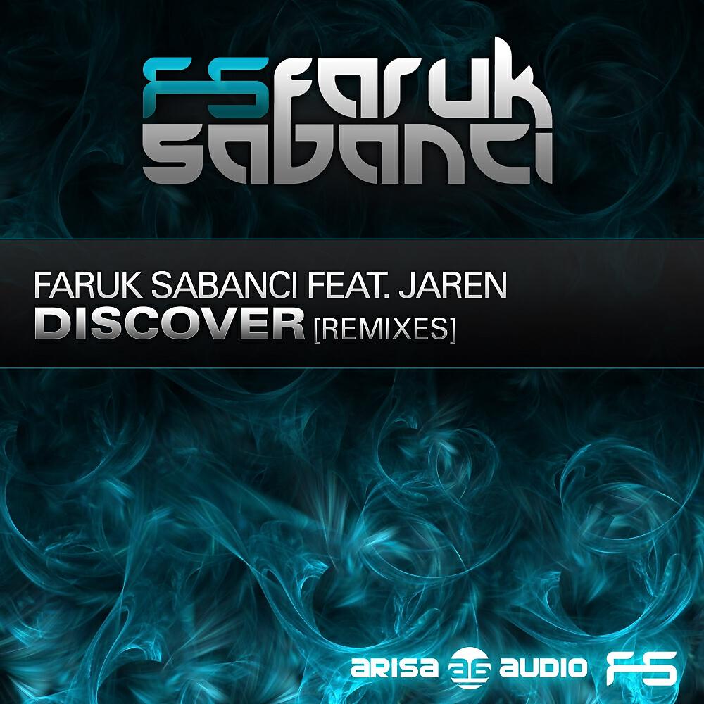 Faruk Sabanci - Discover (Sezer Uysal pres. Spennu Remix)
