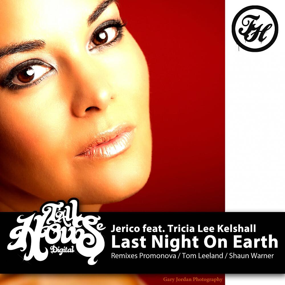 Jerico - Last Night On Earth (Promonova Remix)
