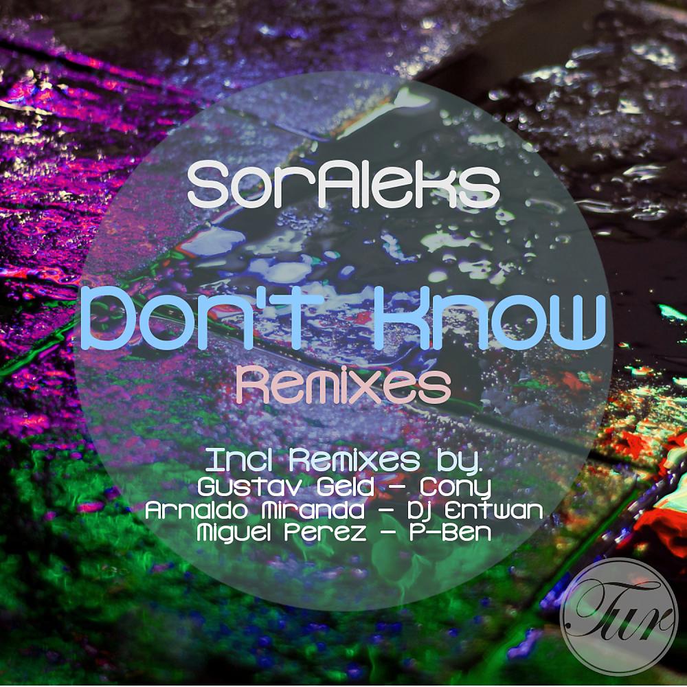 Постер альбома Don't Know [Remixes]