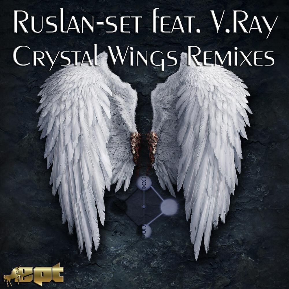 Ruslan-Set - Crystal Wings (Dan Kubo Remix)