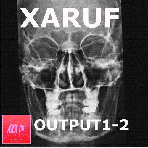 Xaruf - Output 1-2 (Dj Furax Remix)