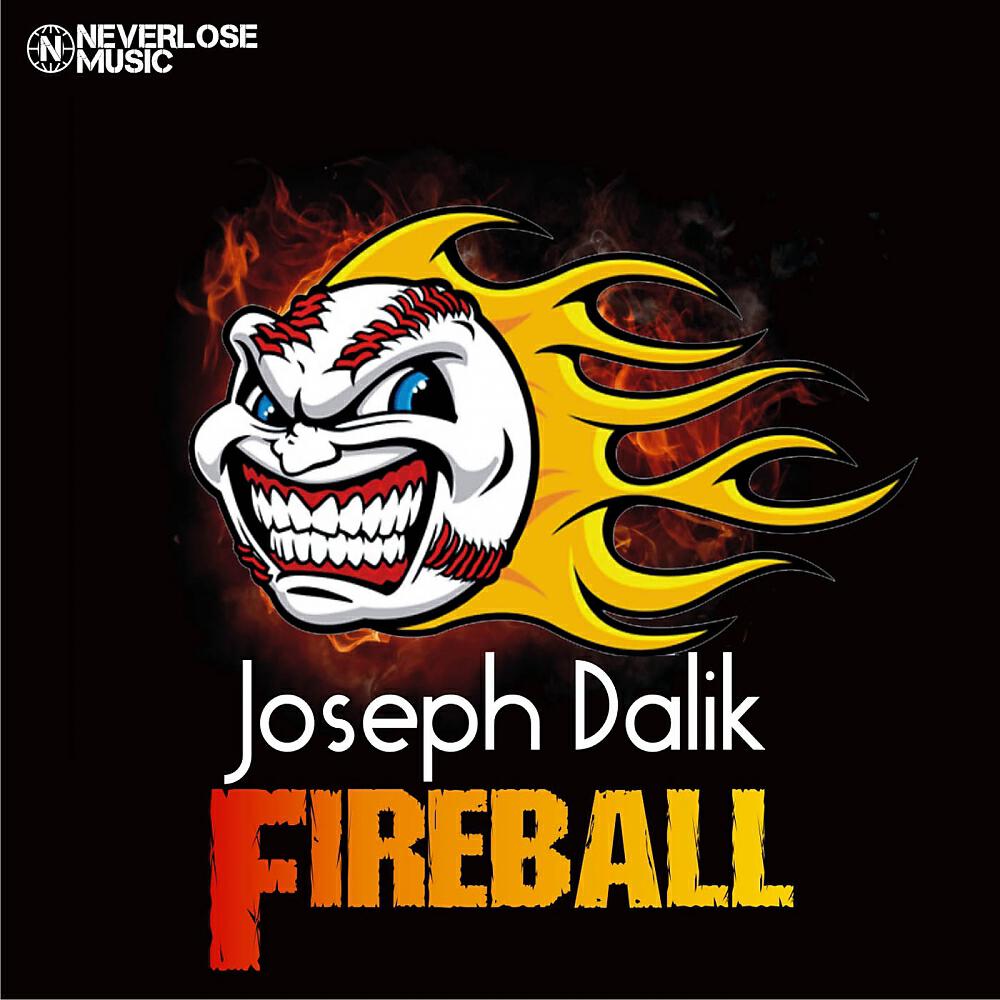 Joseph Dalik - Fireball
