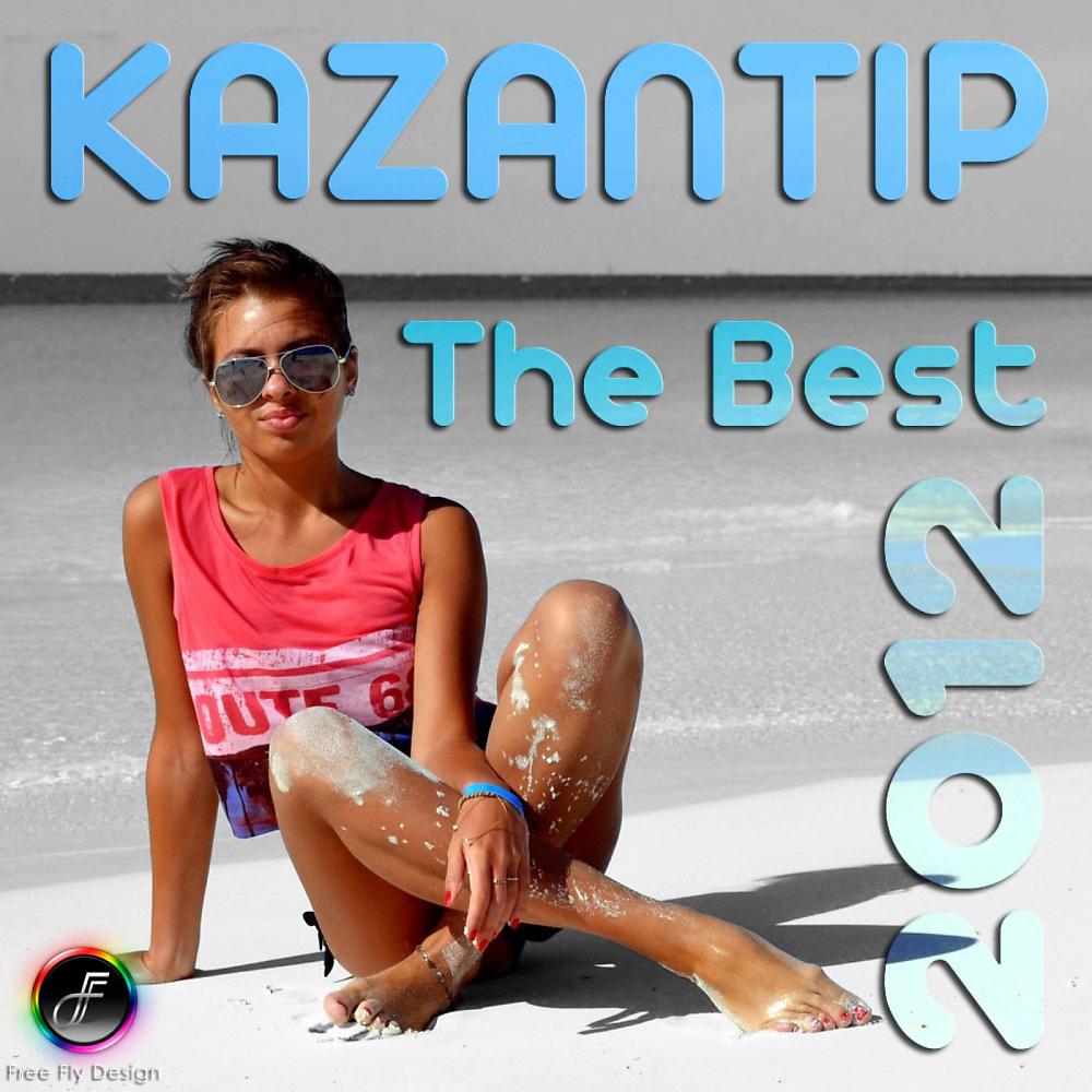 Постер альбома Kazantip 2012 The Best