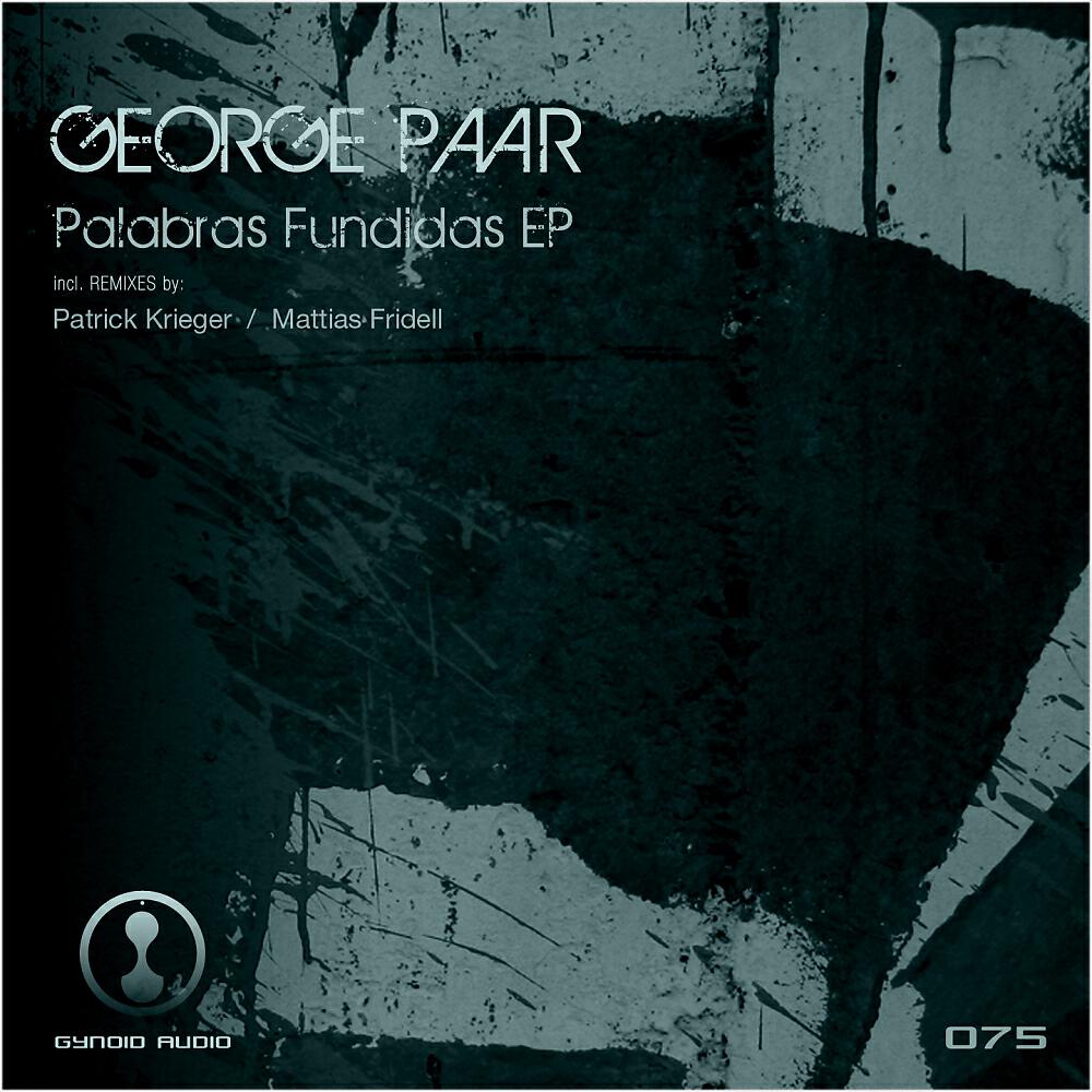 George Paar - Vuelo (Mattias Fridell Remix)