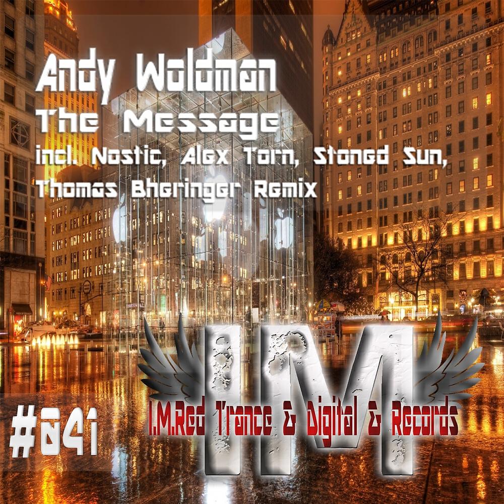 Andy Woldman - The Message (Nostic Remix)