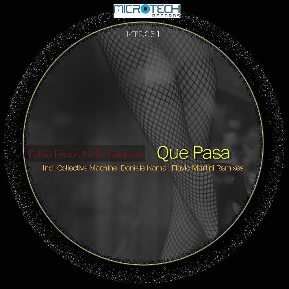 Fabio Ferro - Que Pasa (Collective Machine Remix)