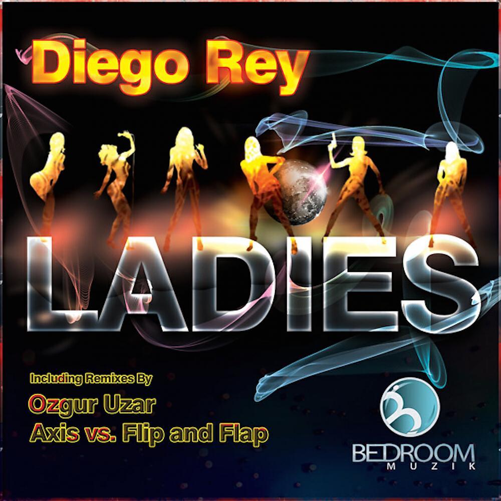 Diego Rey - Ladies (Ozgur Uzar Remix)