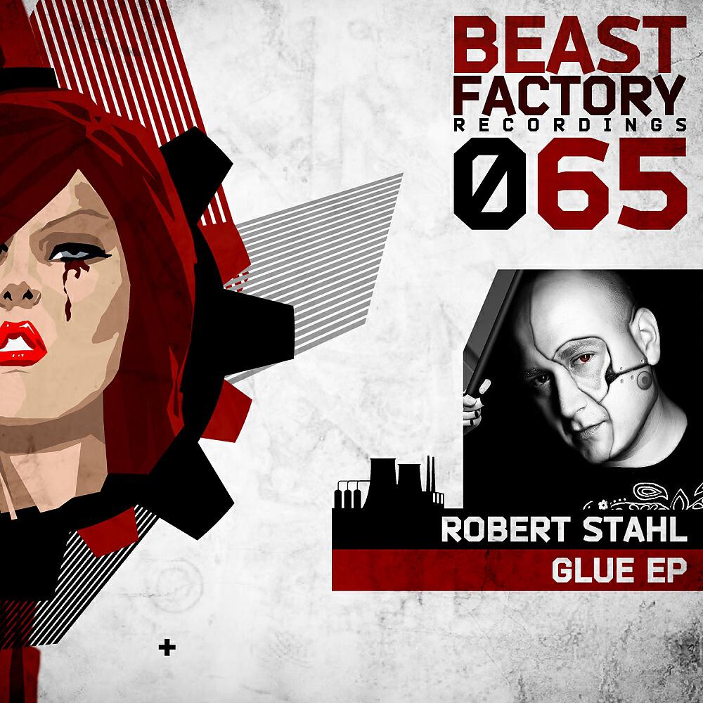 Robert Stahl - Glue