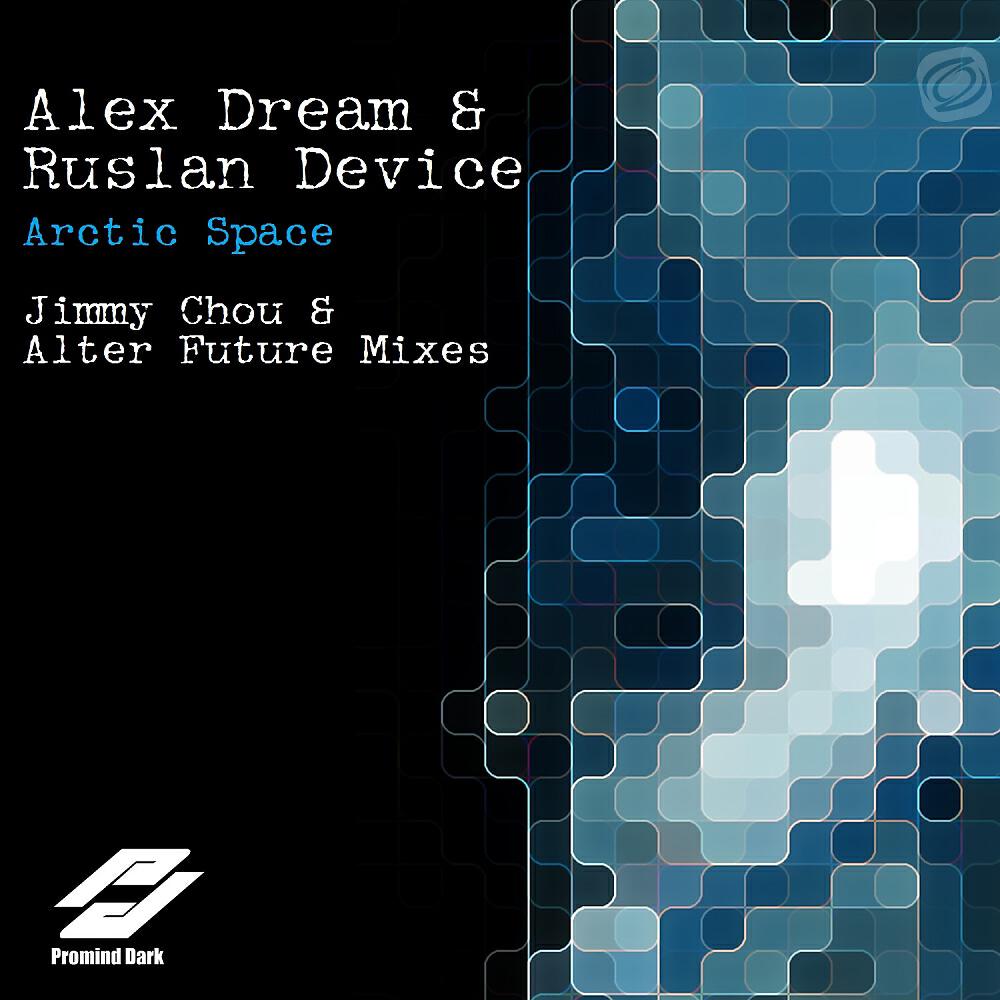Alex Dream - Arctic Space (Jimmy Chou Remix)