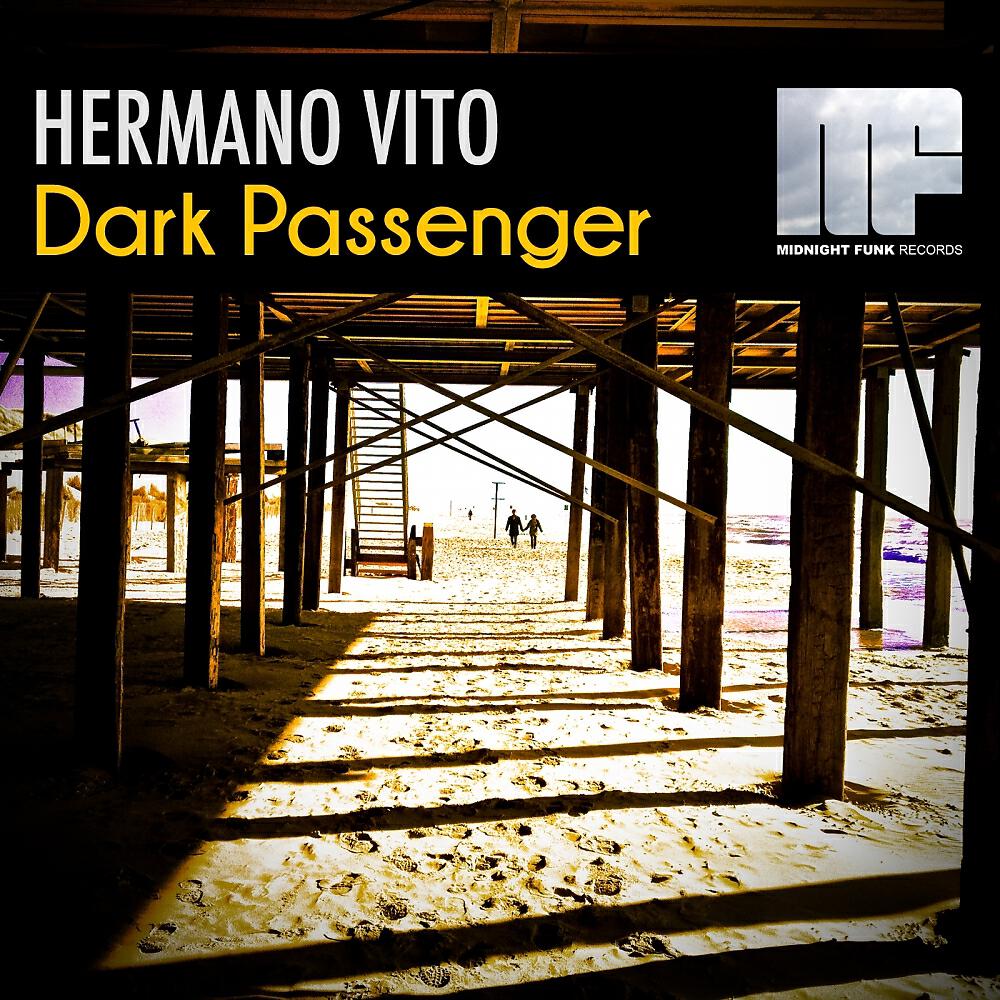 Hermano Vito - Dark Passenger
