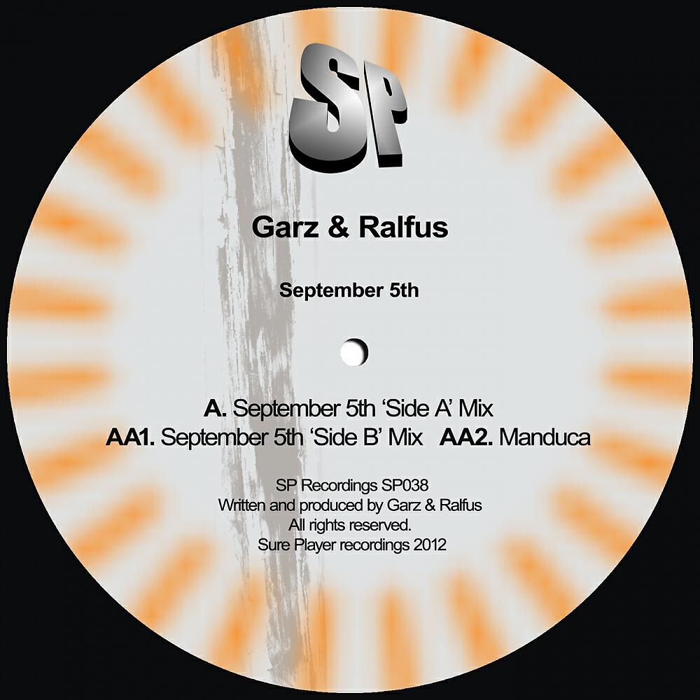 Garz & Ralfus - September 5th (Side B)