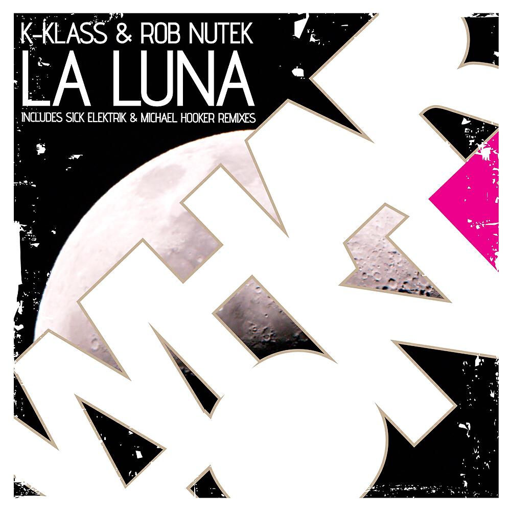K Klass - La Luna (Michael Hooker Remix)