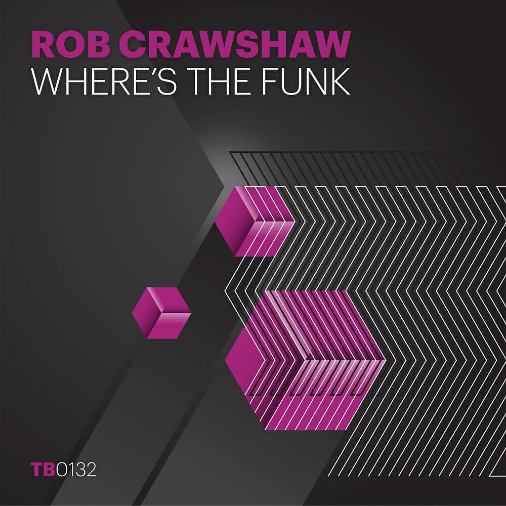 Rob Crawshaw - Where's The Funk