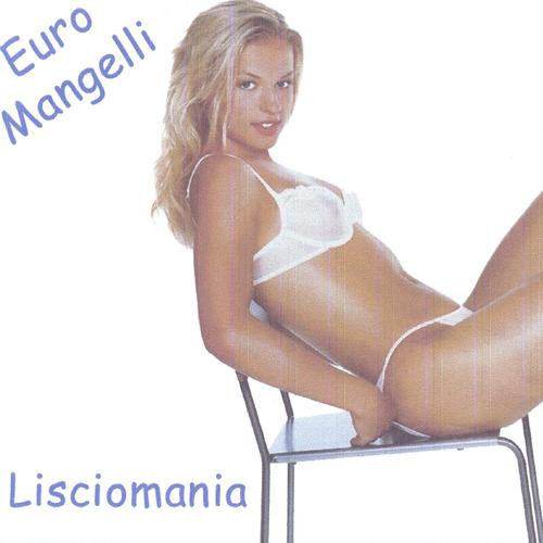 Постер альбома Lisciomania
