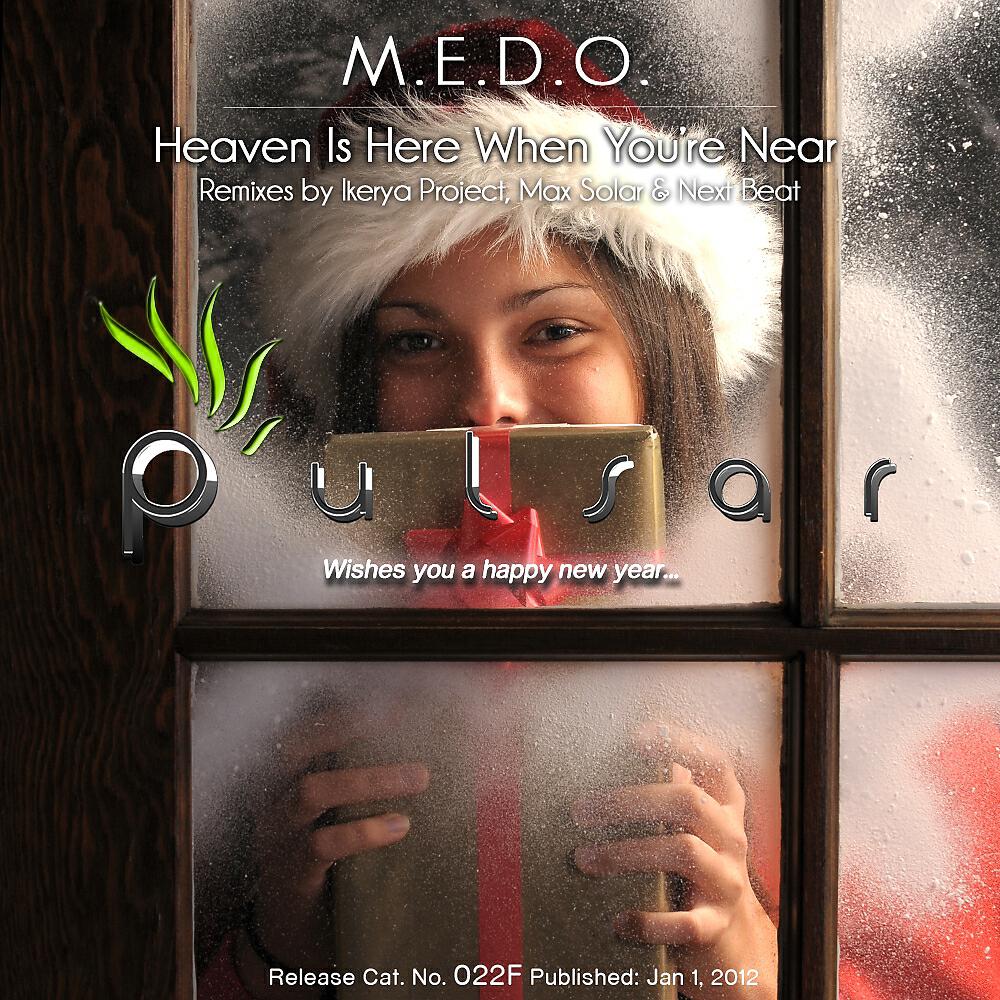 M.E.D.O. - Heaven Is Here When You're Near (Ikerya Project Remix)