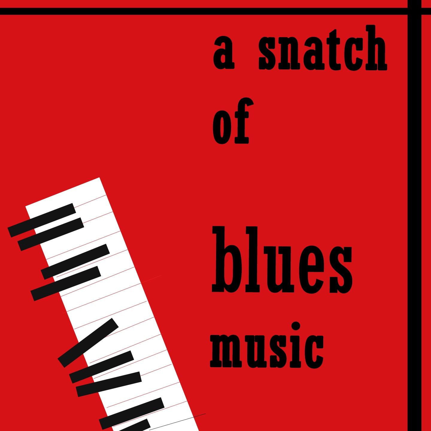 Постер альбома A Snatch of Blues Music (Stand By Me)