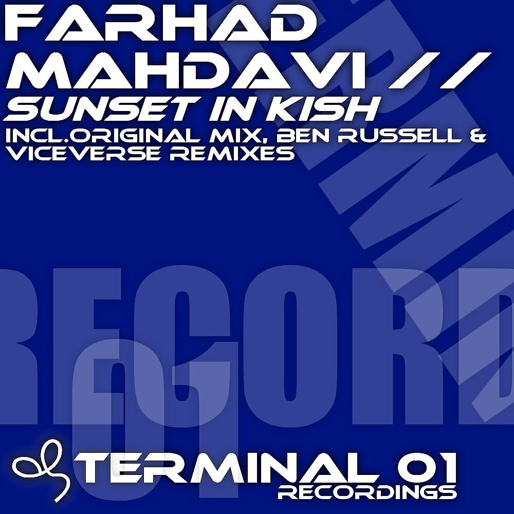 Farhad Mahdavi - Sunset In Kish (Ben Russell Remix)