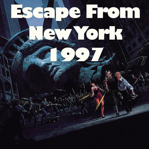 Постер альбома 1997 Escape from New York (Fuga Da New York)