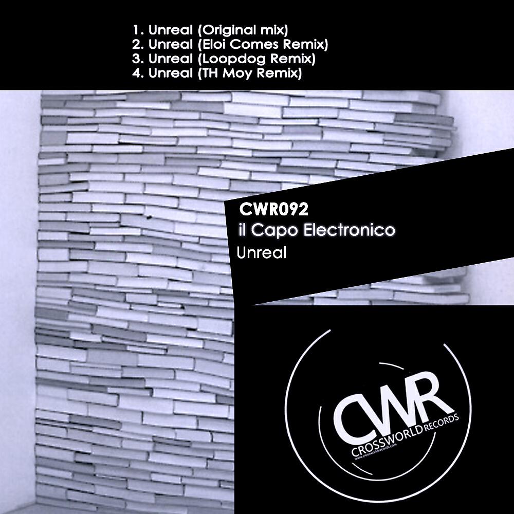 Il Capo Electronico - Unreal (Eloi Comes Remix)