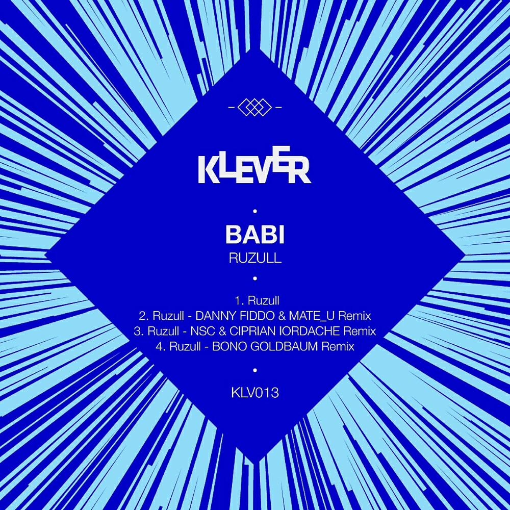 Babi (Italy) - Ruzull (NSC & Ciprian Iordache Remix)