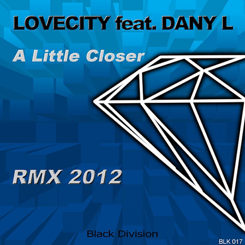 LOVECITY - A Little Closer (Medicci & 2Minds Club Remix)