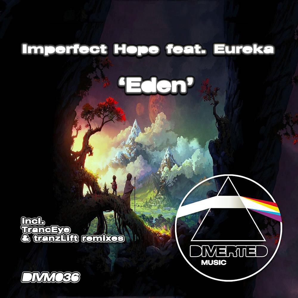 Imperfect Hope - Eden (TrancEye Remix)