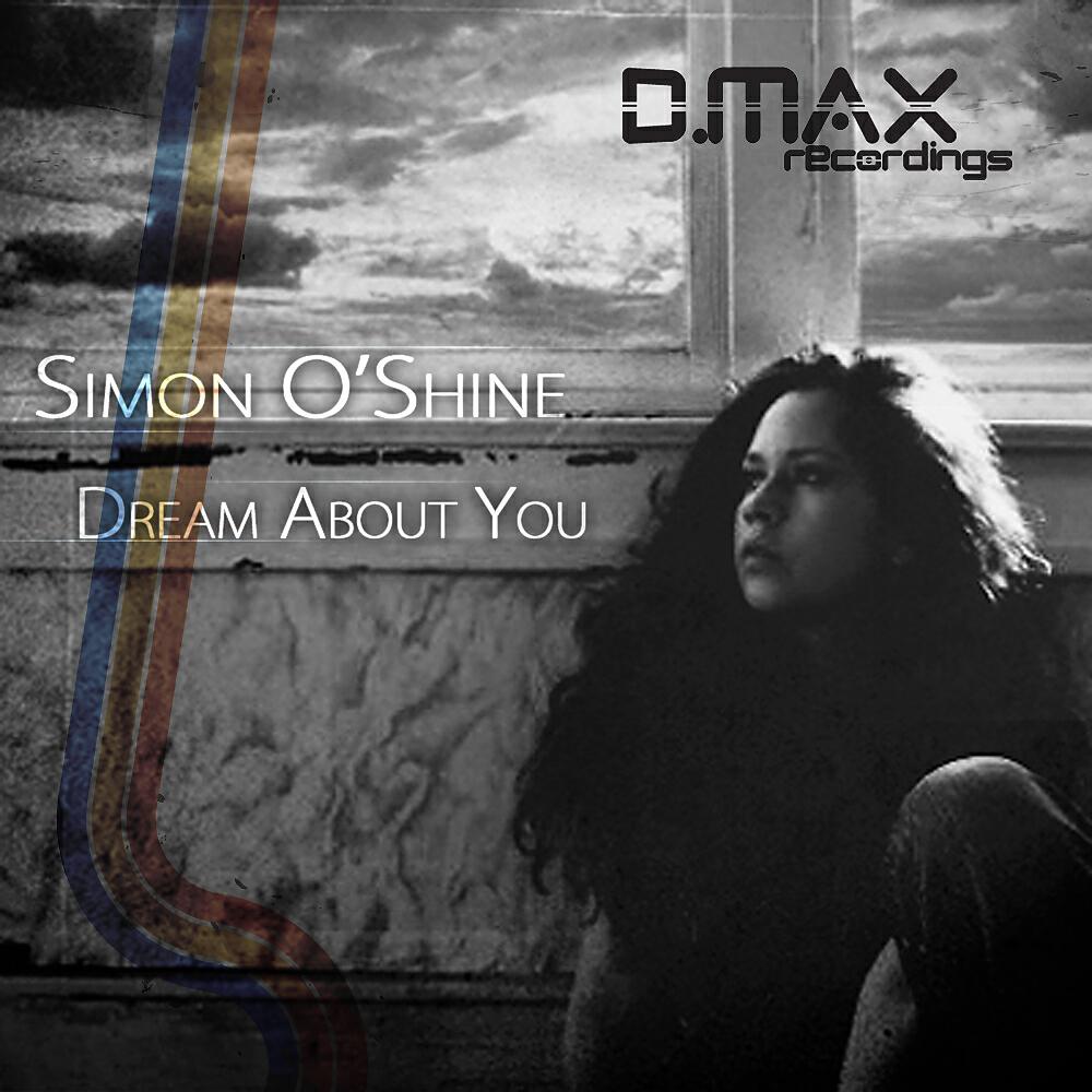 Simon O'Shine - Dream About You