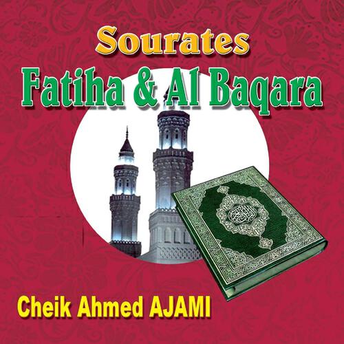 Ahmed Ajmi - Sourate al baqara (La vache - 1er partie)