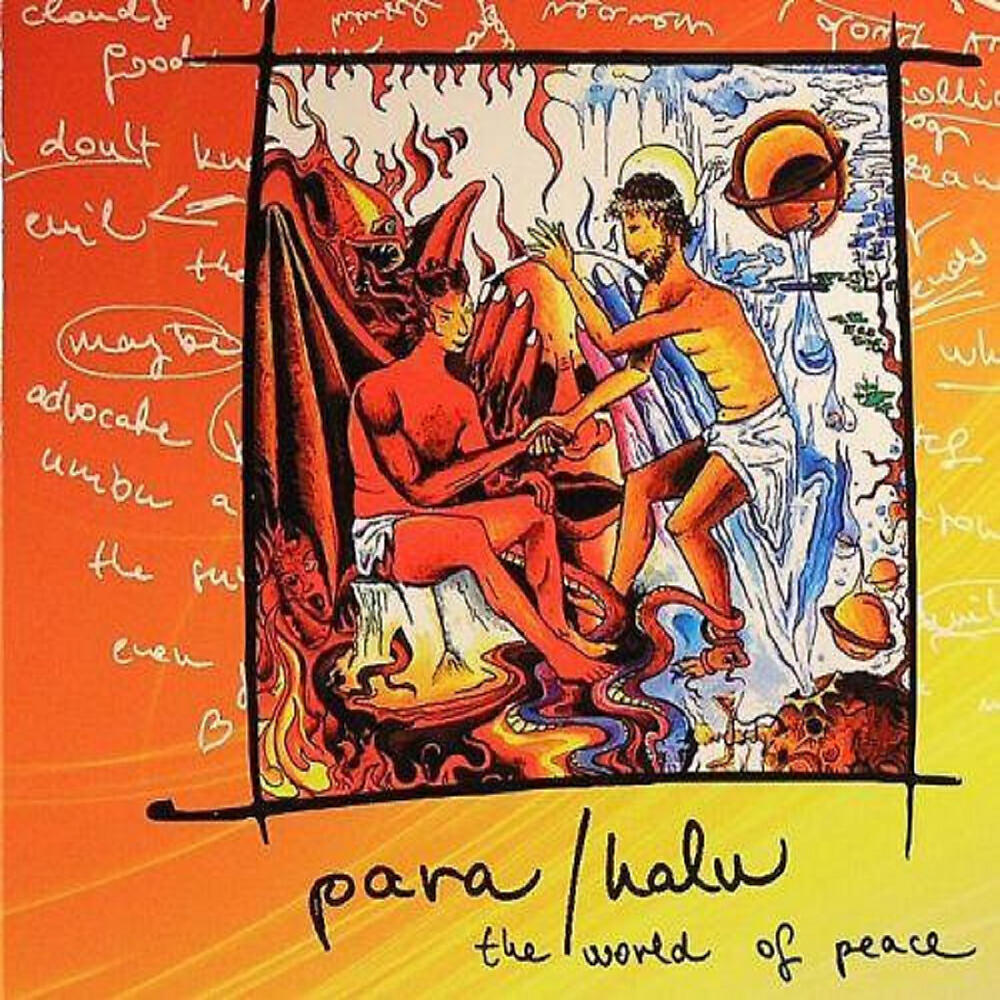 Para Halu - Let The Peace Control (Your Body)