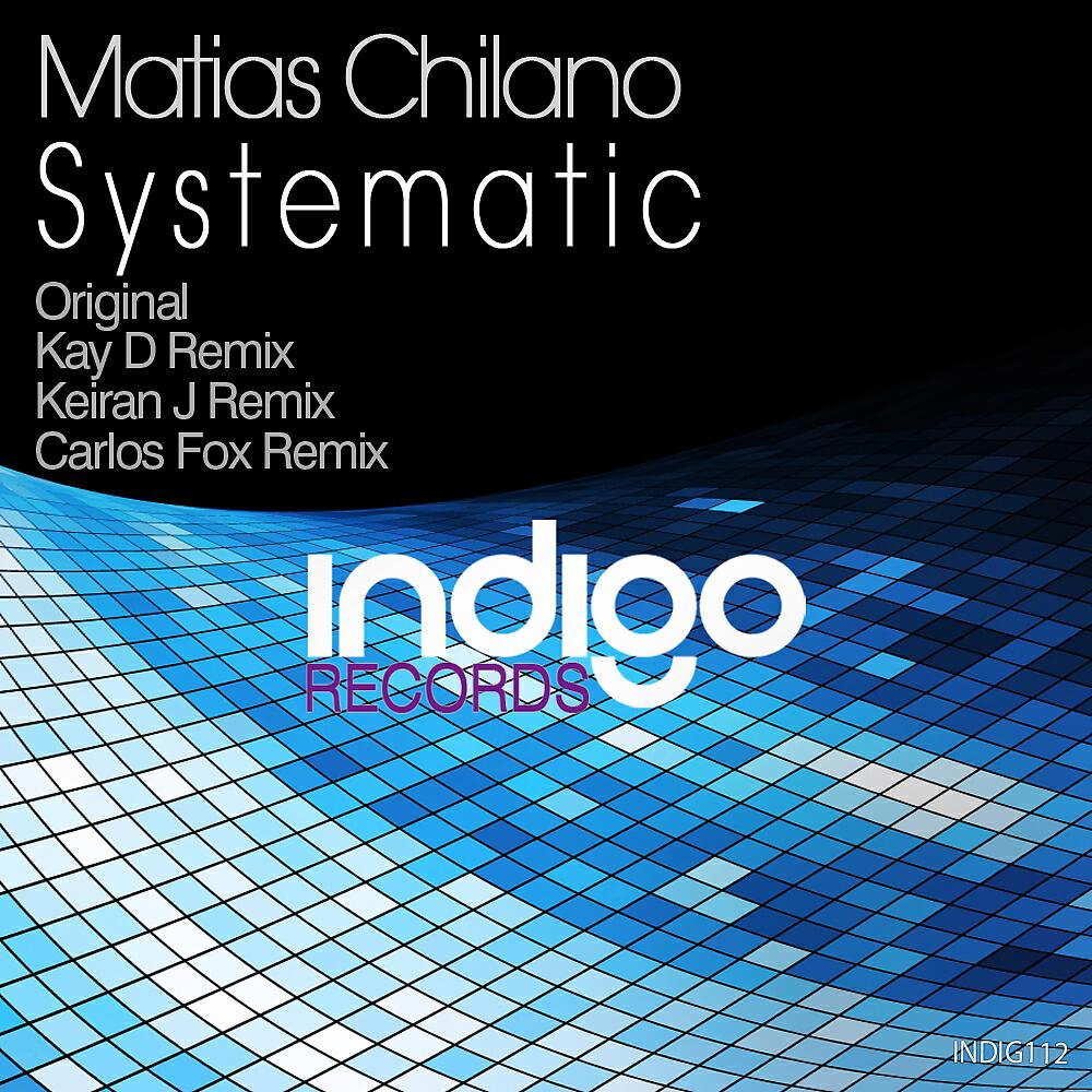 Matias Chilano - Systematic (Kieran J Remix)
