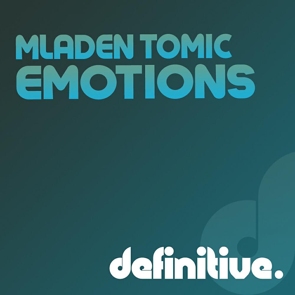 Mladen Tomic - Emotions